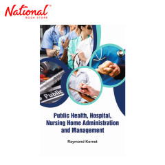 Public Health, Hospital, Nursing Home Administration and...