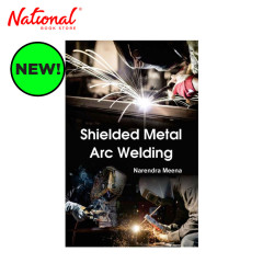 Shielded Metal Arc Welding by Narendra Meena - Trade...