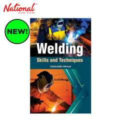 Welding: Skills and Techniques by Salahuddin Ahmad -...